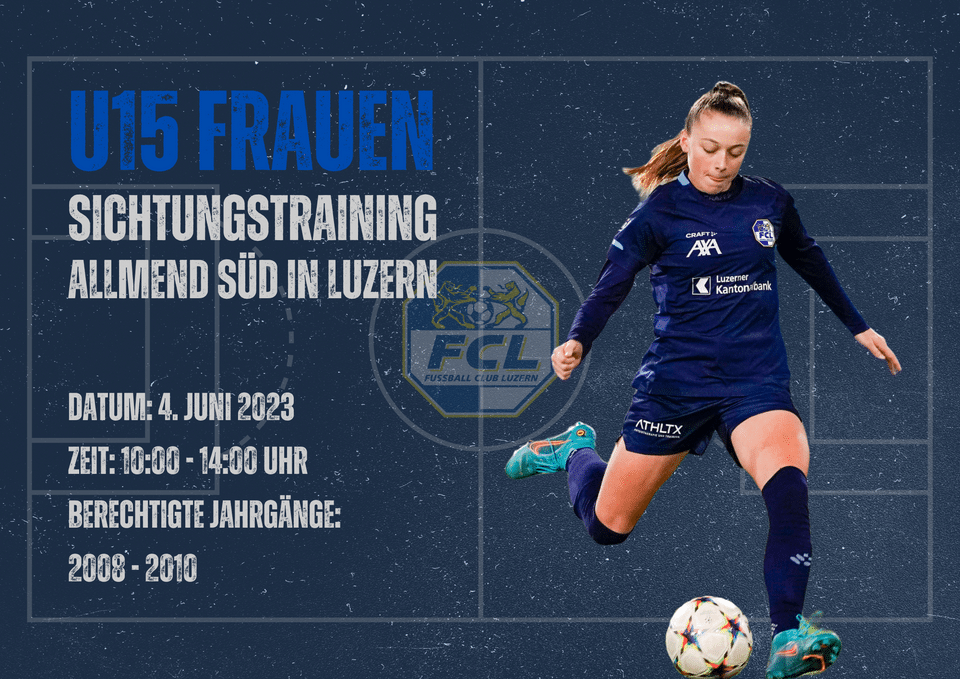 Sichtungstraining U15 Frauen FC LUZERN